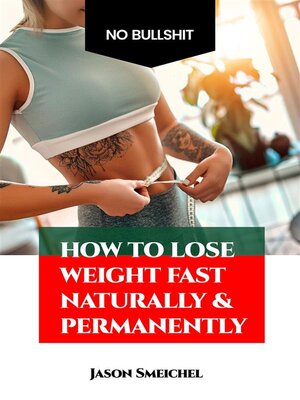 cover image of How to Lose Weight Fast Naturally & Permanently